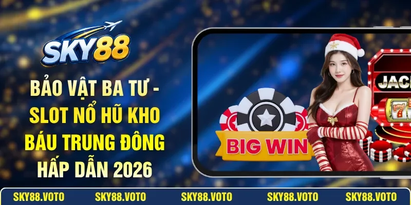 Bảo Vật Ba Tư - Slot Nổ Hũ Kho Báu Trung Đông Hấp Dẫn 2026