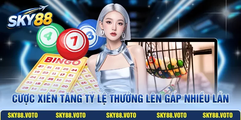 Cược xiên tăng tỷ lệ thưởng lên gấp nhiều lần