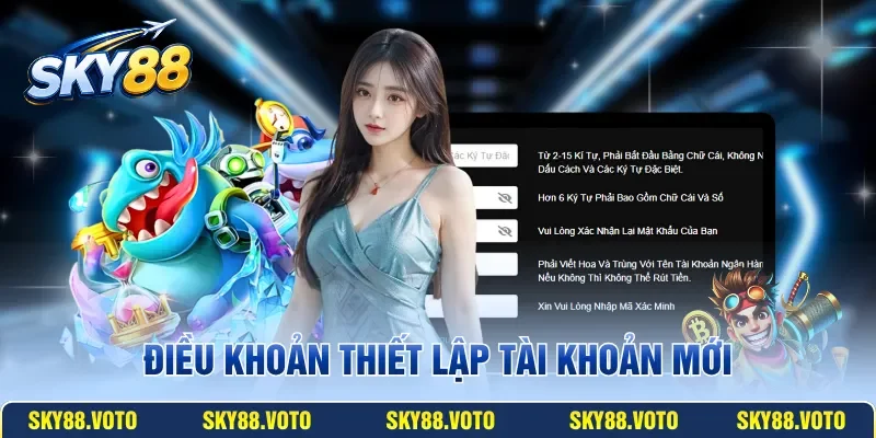 Điều khoản thiết lập tài khoản mới