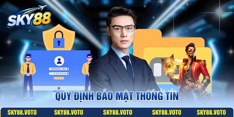 Quy định bảo mật thông tin